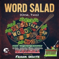 Word Salad (feat. Frank White) [One, Two] - Single - MC Drastyck Meaxurez