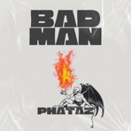 Bad Man - Single