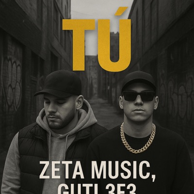 Tu (feat. Guti 3f3) - Single