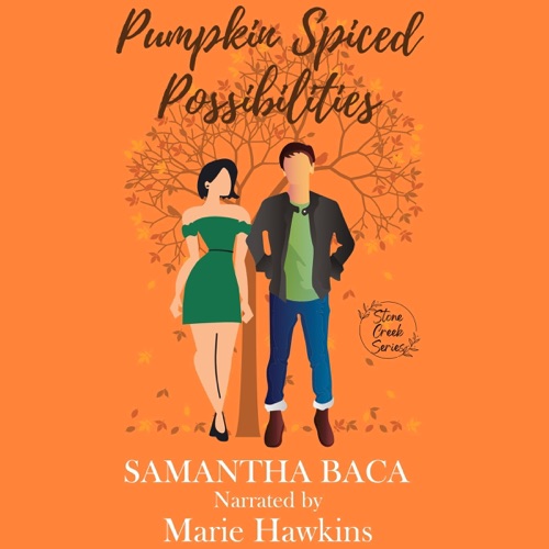 Pumpkin Spiced Possibilities: Stone Creek, Book 3 (Unabridged) cover