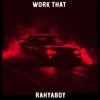 Work that - Single