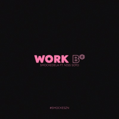WORK B (feat. Niss Soto) - Single