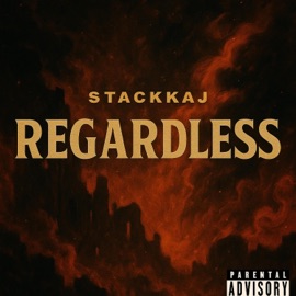 Regardless StackkaJ