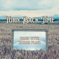 Turn Back Time - Single - Wann Wyte