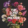 The Lord Will Provide - EP