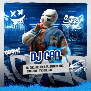 Set DJ Gao 1.0 (feat. Mc Fuga & Mc Galera)