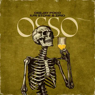 Hör dir „Osso - Single“ von Deejay Poco, IURI STONE & Zirio an