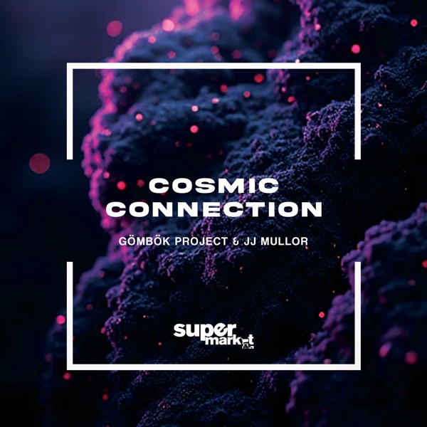 Cosmic Connection - Single