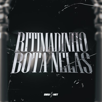 Ritimadinho Bota Nelas - Single