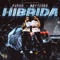 Hibrida - Pusho & Brytiago lyrics