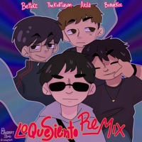 Lo Que Siento (feat. The Kid Mason, Akila & Bravekcc) [Remix] - Single - BETTO CC