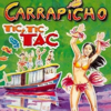 Carrapicho - Tic, Tic, Tac artwork
