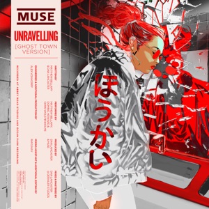Unravelling (Ghost Town Version)