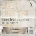 Like I Love You