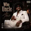 Who Uncle Is This