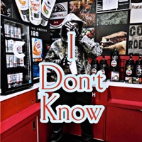 I Dont Know - Single - DeeToExtra