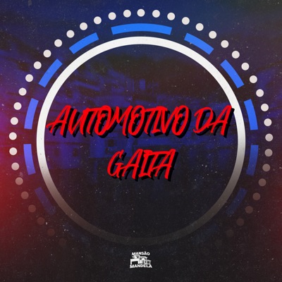 Automotivo da Gaita - EP