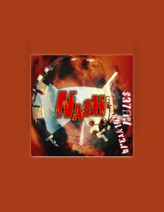 Poslechněte si interpreta Nash GT, sledujte hudební videa, přečtěte si životopis, podívejte se na data turné a další informace.