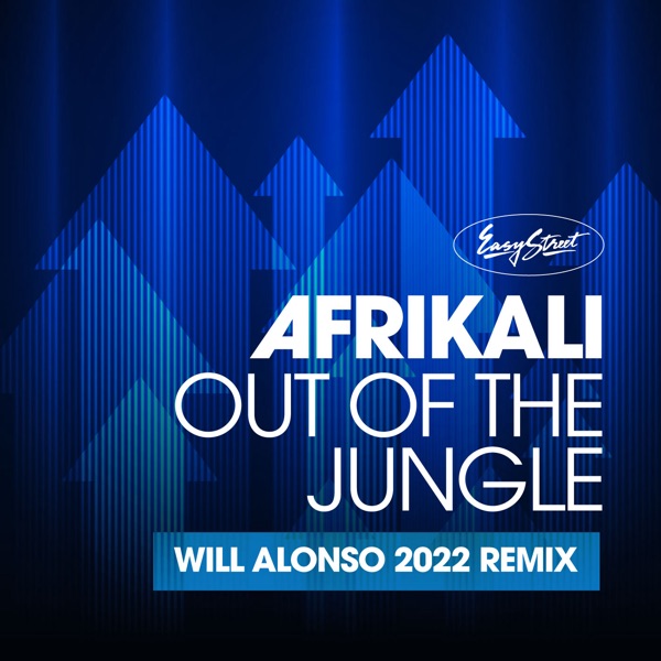 Out of the Jungle (Will Alonso 2022 Remix) - Single