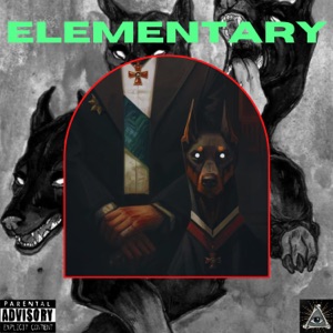 ELEMENTARY (feat. PRINCE J RB)