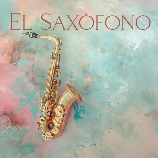 El Saxófono: Instrumental Smooth Jazz Ballads