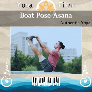 Boat Pose Asana: Authentic Yoga