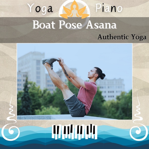 Boat Pose Asana: Authentic Yoga