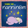 Nanninom - Şevval Sam