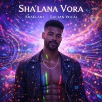 Sha’lana Vora - Single - Araelani