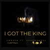 I Got The King (feat. SharonRose) - Single