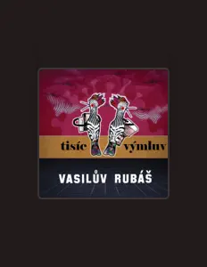 Listen to Vasilův Rubáš, watch music videos, read bio, see tour dates & more!