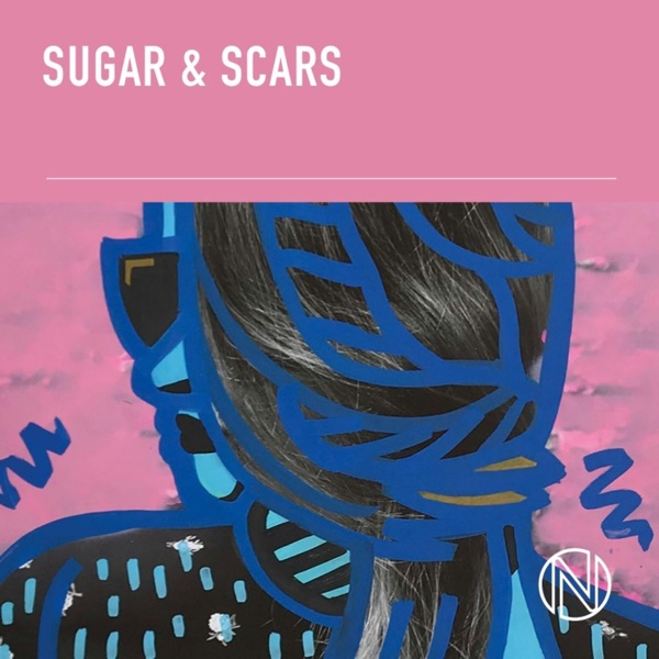 Sugar & Scars