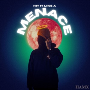 Hit It Like a Menace - Single