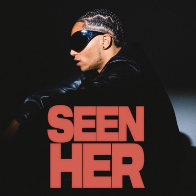 Seen Her - EP
