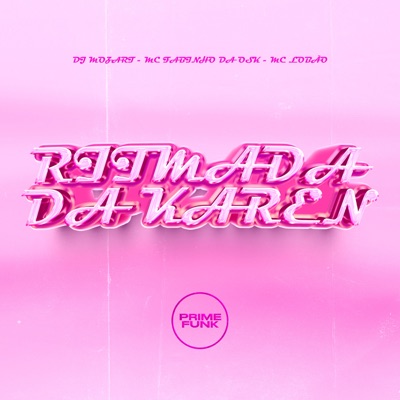 Ritmada Da Karen (feat. Prime Funk) - Single