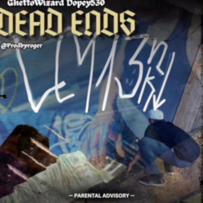 Dead ends (feat. Ghettowizard) - Single