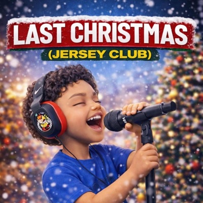Last Christmas (Jersey Club) - Single