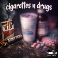 cigarettes n drugs - Single - Sigho