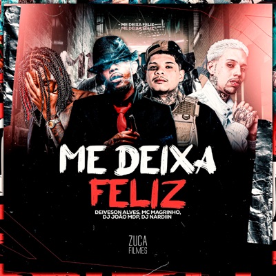 Me Deixa Feliz - Single