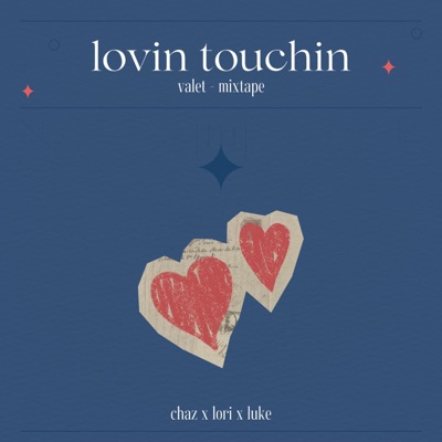 lovin touchin - Single
