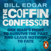 The Coffin Confessor - William Edgar