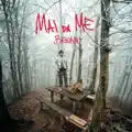 Mai Da Me