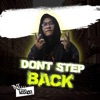 Dont Step Back - Single