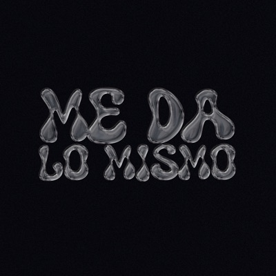 Me Da Lo Mismo (feat. Waldo Calle, Fran King & La Rima) - Single