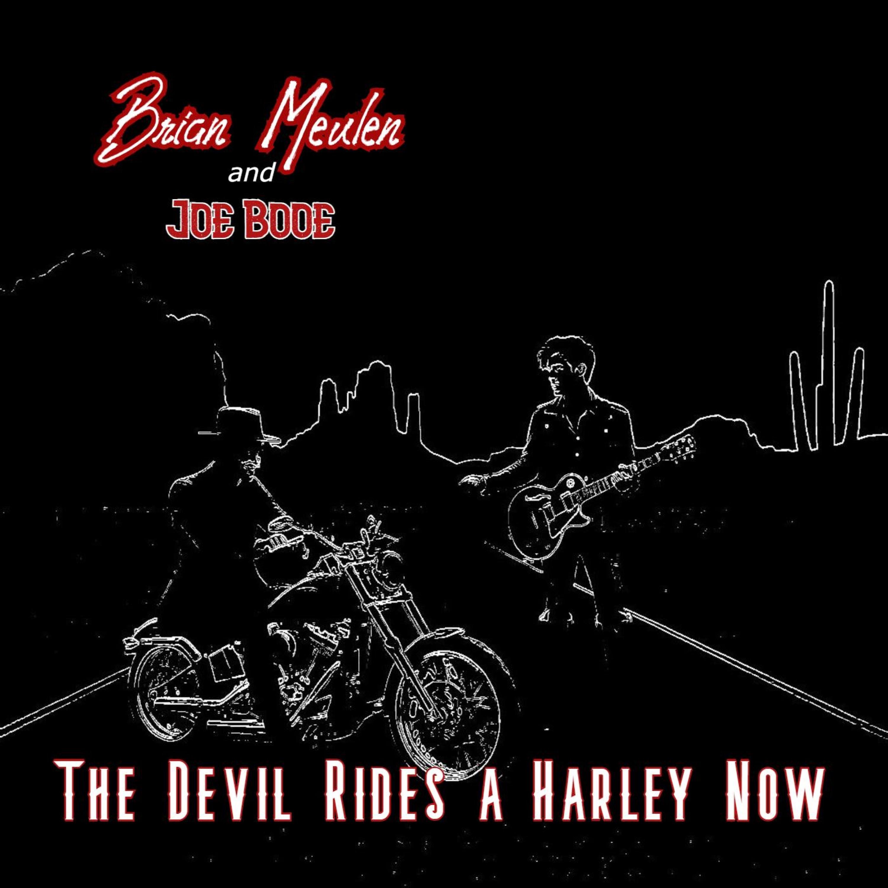 The Devil Rides A Harley Now - Single