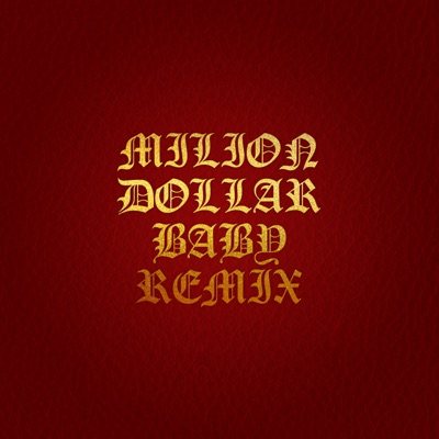 Million Dollar Baby (Remix) - Single