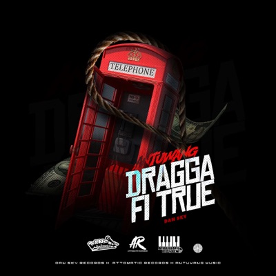 antuwang & Dan Sky - Dragga Fi True