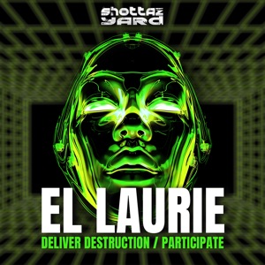 Deliver Destruction / Participate - Single