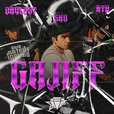 GAJIFF (feat. NTA MC, SKU & DAYLOST) - Single