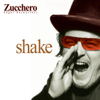 Baila (Sexy Thing) - Zucchero